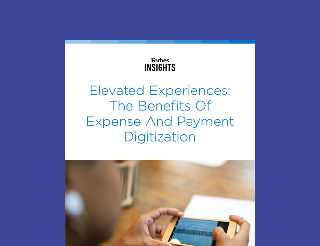 Elevated Experiences: The Benefits of Expense and Payment Digitization