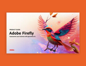 Adobe-Firefly_Superpower-Your-Business-with-Generative-AI.